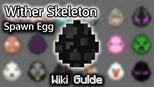 Wither Skeleton Spawn Egg – Wiki Guide Thumbnail