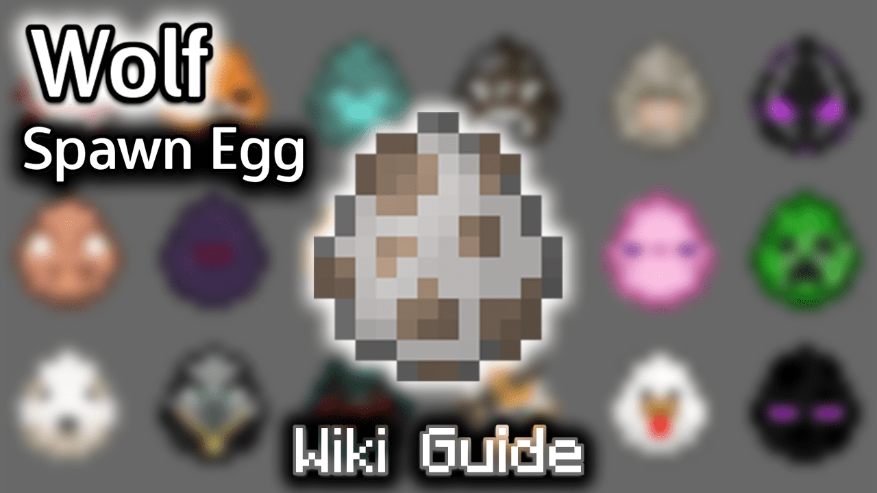 Wolf Spawn Egg - Wiki Guide 1