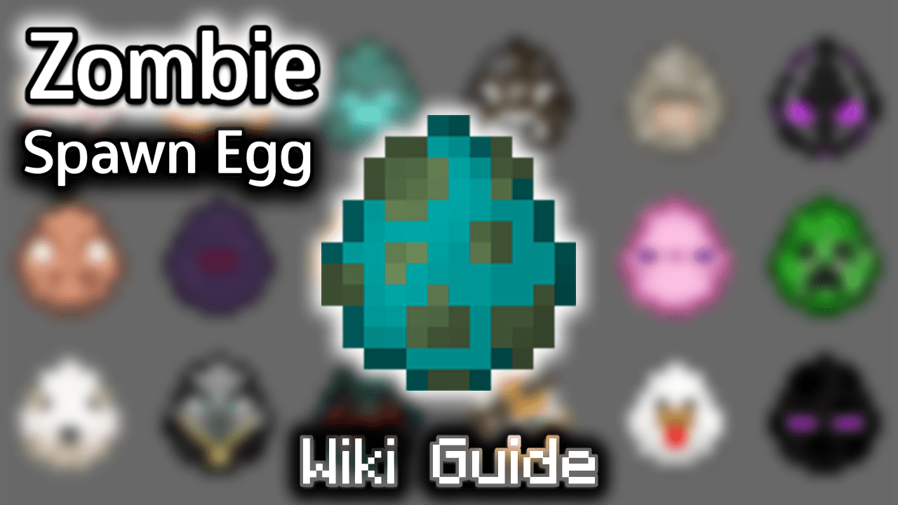 Zombie Spawn Egg - Wiki Guide 1