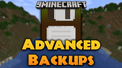 Advanced Backups Mod (1.21, 1.20.1) – Secure Your World Thumbnail