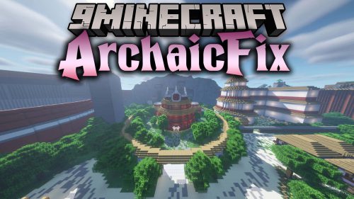 ArchaicFix Mod (1.7.10) – Backport of Phosphor Mod for Old Version Thumbnail