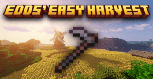Edds’ Easy Harvest Addon (1.20) – MCPE/Bedrock Script Thumbnail