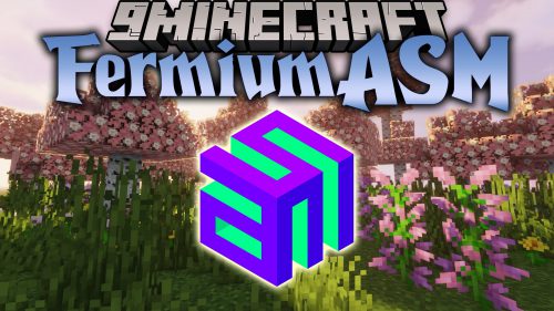 FermiumASM Mod (1.12.2) – Multiple Performance Improvements Thumbnail