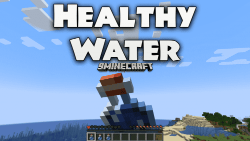 Healthy Water Mod (1.20.1) – Quench Your Thirst, Enhancing Survival Thumbnail