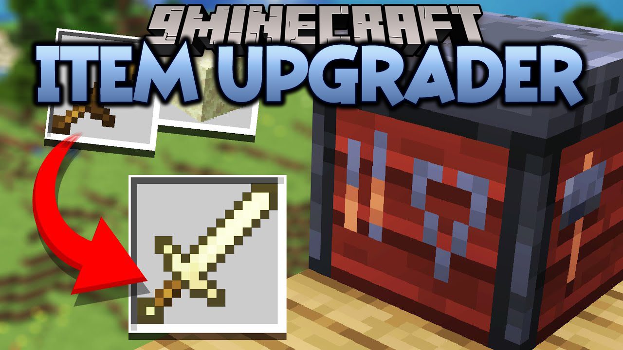 Item Upgrader Mod (1.19.2) - Special Upgrades to Your Items 1