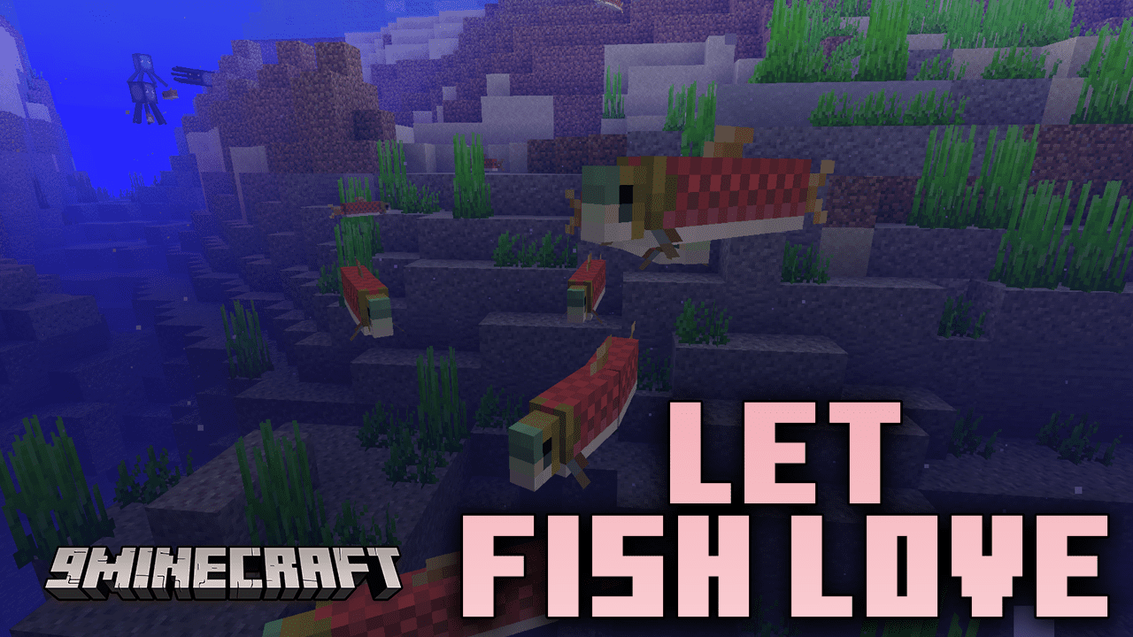 Let Fish Love Mod (1.20.1, 1.19.2) - Aquatic Ecology Evolved, Experience Fish Breeding 1