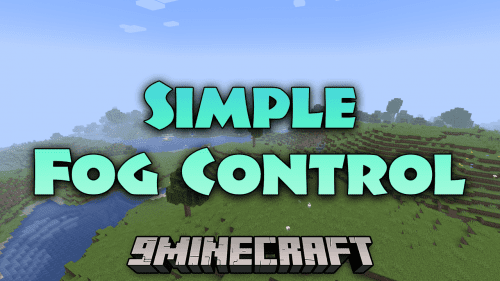 Simple Fog Control Mod (1.21, 1.20.1) – Clearing The Mist, Customizing Fog Thumbnail