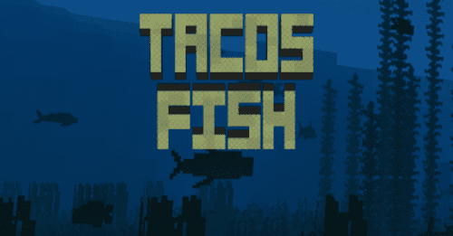 Taco’s Fish Addon (1.21, 1.20) – MCPE/Bedrock Mod Thumbnail