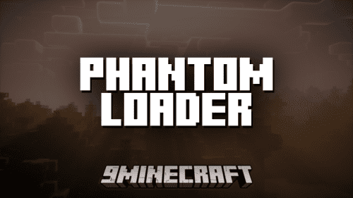 Phantom Loader Mod (1.20.4, 1.19.4) – Dependency Mod Thumbnail