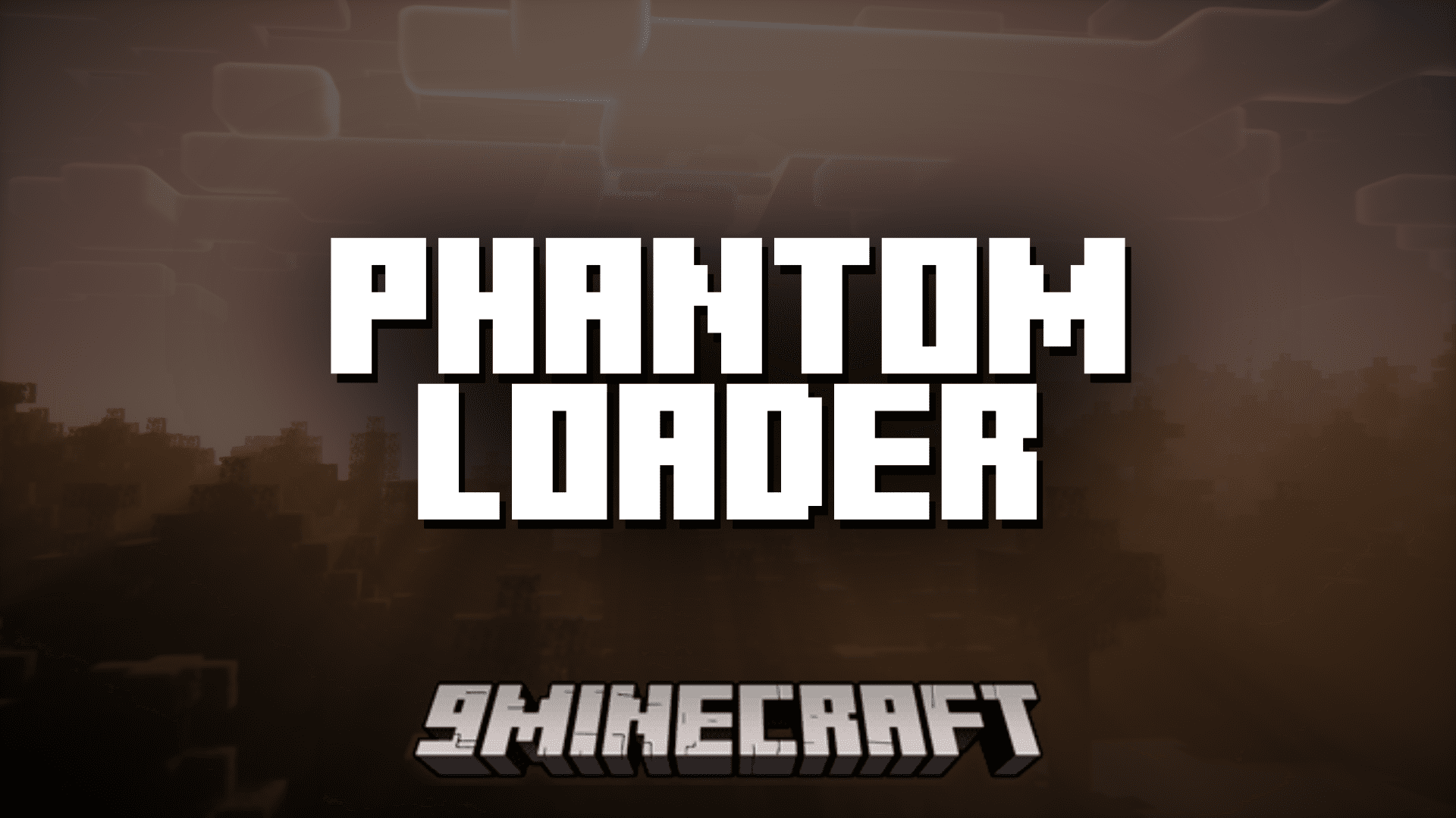 Phantom Loader Mod (1.20.4, 1.19.4) - Dependency Mod 1