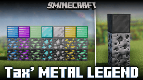 Tax’ Metal Legend Mod (1.20.1, 1.19.2) – Seven New Metal Ores Thumbnail