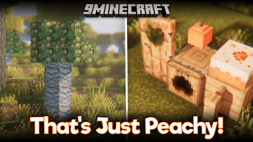 That’s Just Peachy! Mod (1.20.1, 1.19.2) – Peach Trees & Items Thumbnail