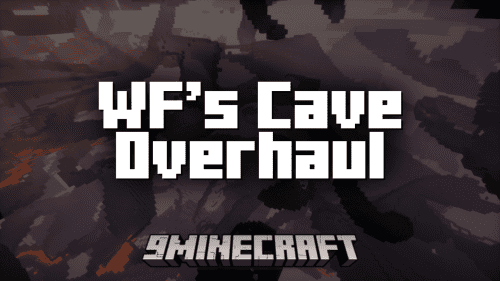 WF’s Cave Overhaul Mod (1.21.1, 1.20.1) – New Cave Gneration Thumbnail