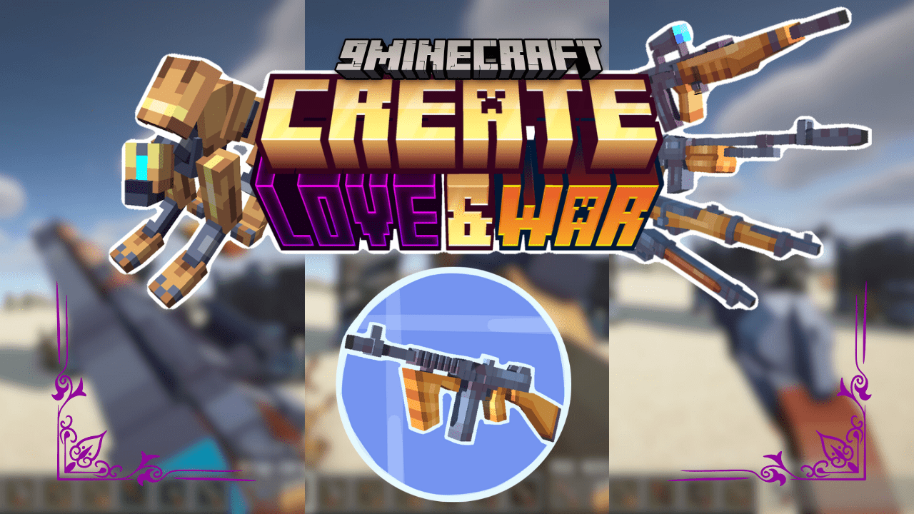 Create: Love and War Mod (1.20.1) - Crafting and Customizing Weapons 1