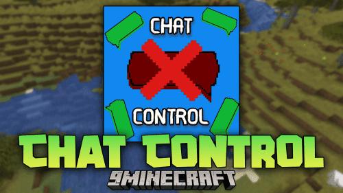 Chat Control Mod (1.21, 1.20.1) – Safe And Enjoyable, Enhancing Player Experience Thumbnail