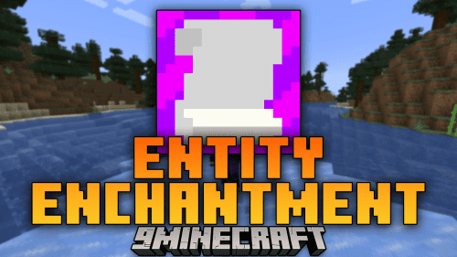 Entity Enchantment Mod (1.20.4, 1.19.4) – Prepare For Enchanted Mobs Thumbnail