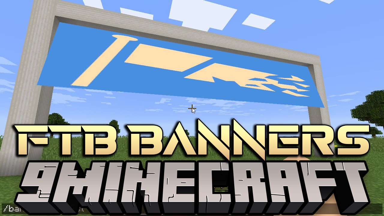 FTB Banners Mod (1.16.5, 1.12.2) - Display Banners in World 1