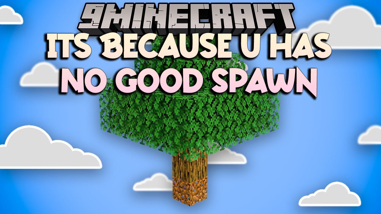 Its Because U Has No Good Spawn Mod (1.10.2) - A Companion to YUNoMakeGoodMap 1