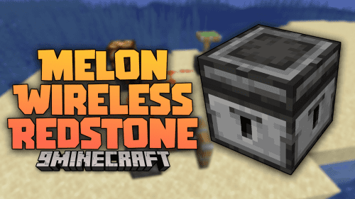 Melon Wireless Redstone Mod (1.20.4, 1.19.3) – Redstone Without Limits Thumbnail