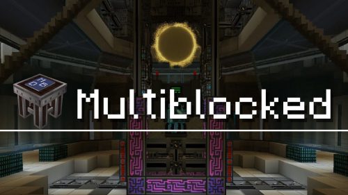 Multiblocked Mod (1.18.2, 1.16.5) – Multiblock Tweaker and Modular Machinery Thumbnail