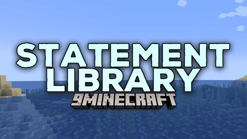 Statement Library Mod (1.20.4, 1.19.4) – Transforming Minecraft Modding Thumbnail