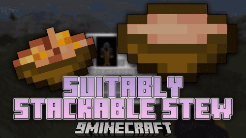 Suitably Stackable Stew Mod (1.20.4, 1.19.4) – Simplifying Minecraft’s Culinary Adventure Thumbnail