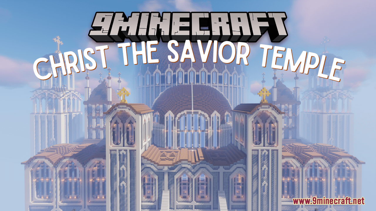 Temple of Christ the Savior Map (1.21.1, 1.20.1) - Sacred Splendor 1