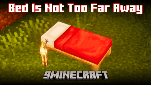 Bed Is Not Too Far Away Mod (1.20.1) – Improved Bed Mechanics Thumbnail