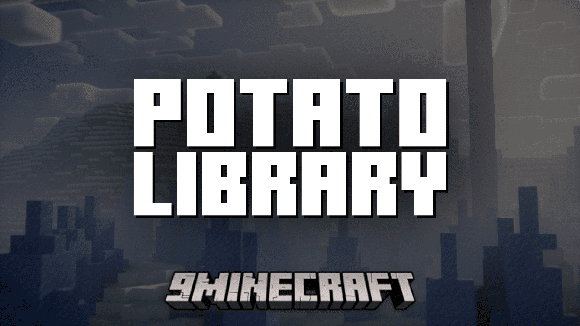 Potato Library Mod (1.20.1, 1.19.2) - Library Mod 1