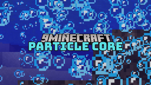 Particle Core Mod (1.21.1, 1.20.1) – Optimizing Particles Effects Thumbnail