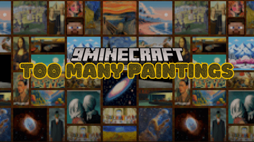 Too Many Paintings Mod (1.20.4, 1.19.2) – Over 50 New Paintings Thumbnail