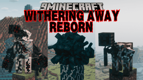 Withering Away: Reborn Mod (1.20.1, 1.19.2) – Infected Mobs and Mutated Creatures Thumbnail