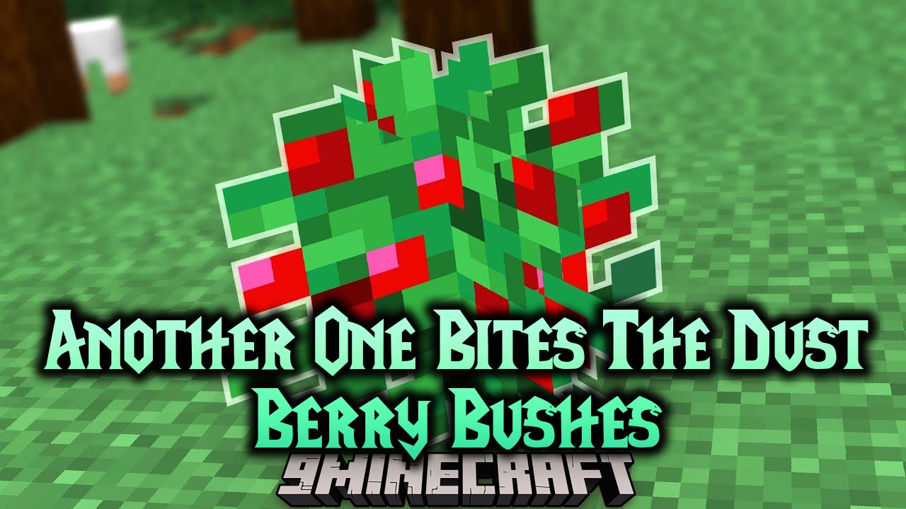 Another One Bites The Dust Berry Bushes Mod (1.7.10) - AOBDBB Mod 1