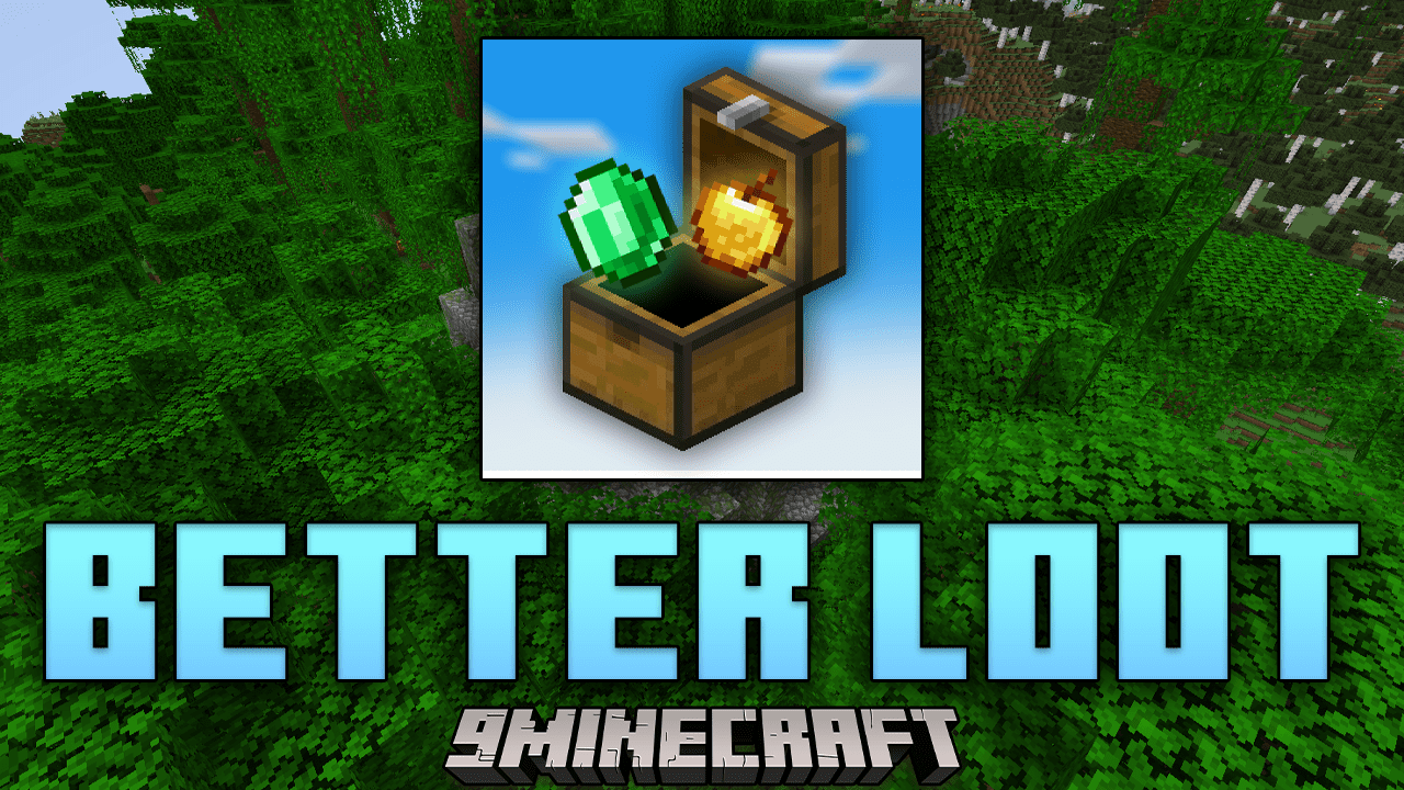 Better Loot Mod (1.20.4) - Loot Redefined, Explore New Horizons 1