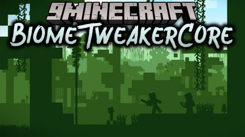 BiomeTweaker Core Mod (1.12.2) – Enable Some Features in BiomeTweaker Thumbnail