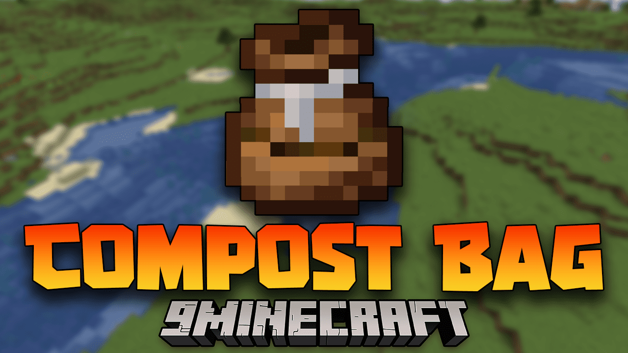 Compost Bag Mod (1.21, 1.20.1) - Green Thumb Alert, Composting Simplified 1