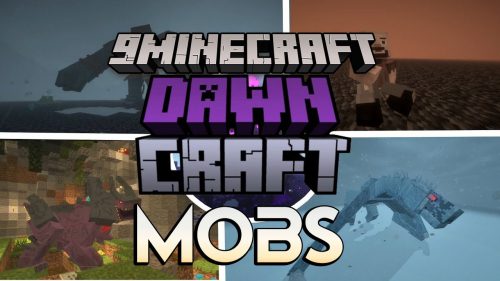 DawnCraft Mobs Mod (1.18.2) – All Creatures and Bosses for DawnCraft Modpack Thumbnail