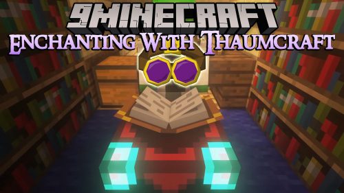 Enchanting With Thaumcraft Mod (1.12.2) – Create Vanilla Enchantments with Infusion Thumbnail