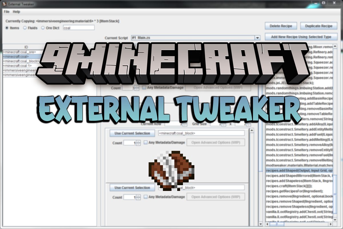 External Tweaker Mod (1.12.2, 1.7.10) - Create, Manage, Edit CraftTweaker Scripts 1