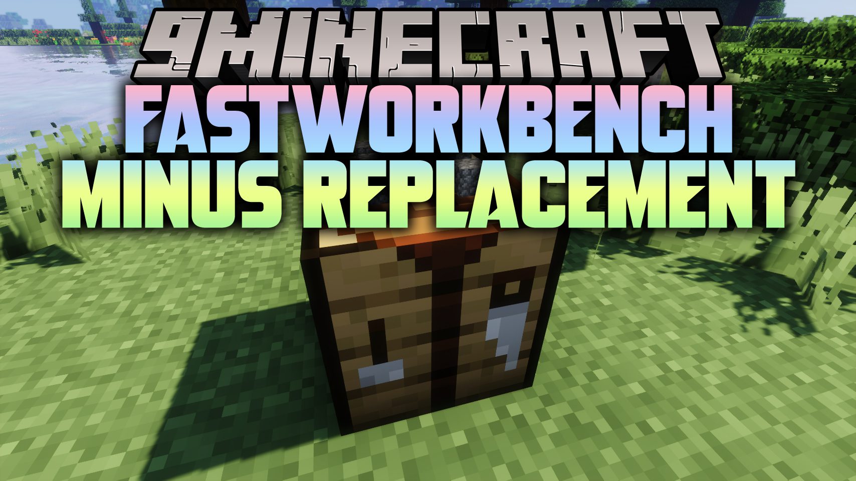 FastWorkbench Minus Replacement Mod (1.16.5) - Optimization, Run Faster 1