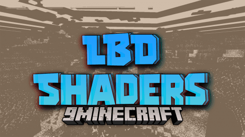 LBD Shaders (1.20.4, 1.19.4) – Your Gateway To Learning OptiFine GLSL Thumbnail