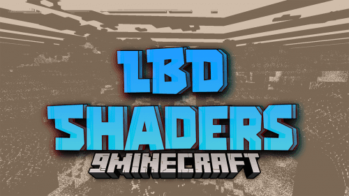 LBD Shaders (1.21.1, 1.20.1) – Your Gateway To Learning OptiFine GLSL Thumbnail