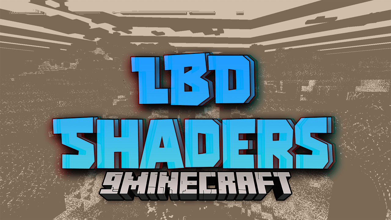 LBD Shaders (1.20.4, 1.19.4) - Your Gateway To Learning OptiFine GLSL 1