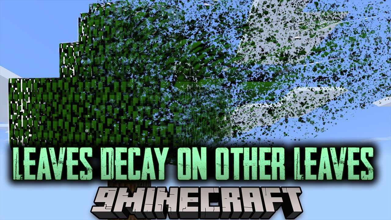 Leaves Decay on other Leaves Mod (1.21.1, 1.20.1) - Leaf Me Alone 1