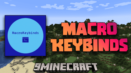 Macro Keybinds Mod (1.21.1, 1.20.1) – Take Control, Customize Macros For Seamless Minecraft Gameplay Thumbnail