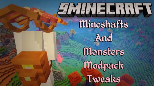 Mineshafts and Monsters Modpack Tweaks Mod (1.16.5) Thumbnail