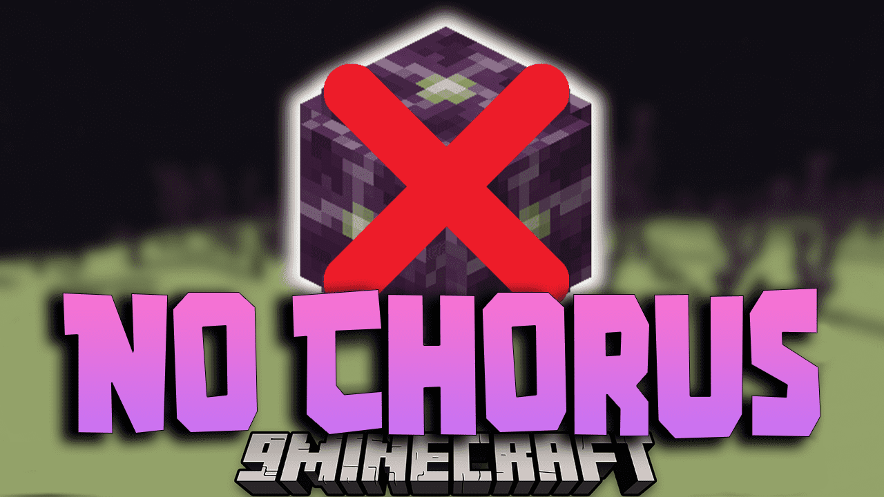 No Chorus Plants Data Pack (1.20.4, 1.19.4) - Simplify Your End Exploration! 1