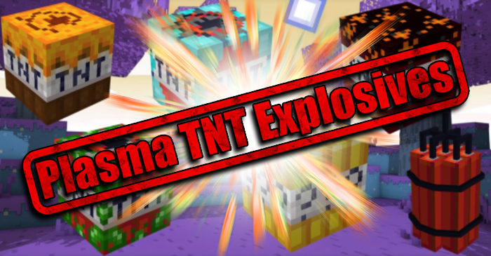 Plasma TNT Explosives Addon (1.20) - MCPE/Bedrock Mod 1