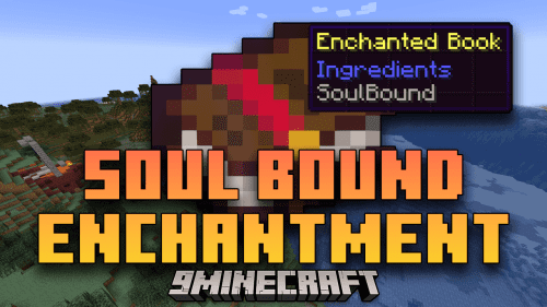 Soul Bound Enchantment Mod (1.20.6, 1.20.1) – Secure Your Valuables, Explore Fearlessly Thumbnail