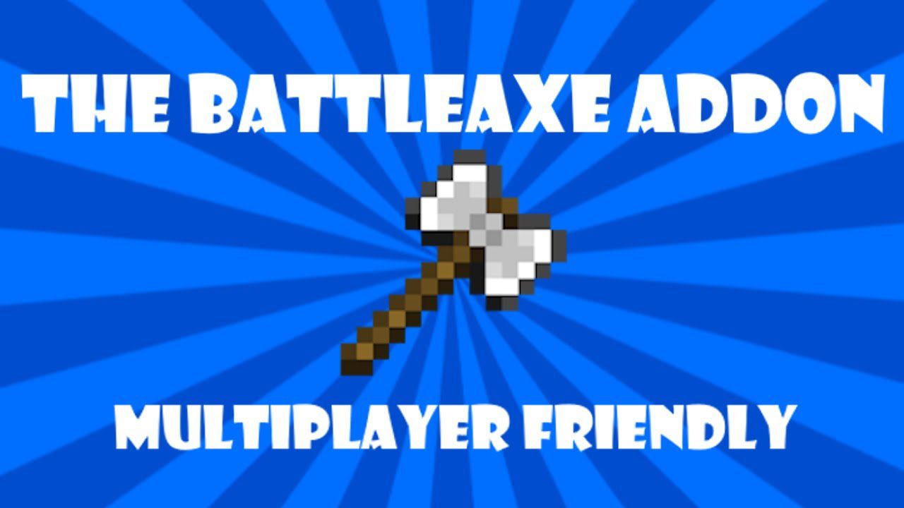 The Battleaxe Addon (1.20) - MCPE/Bedrock Mod 1